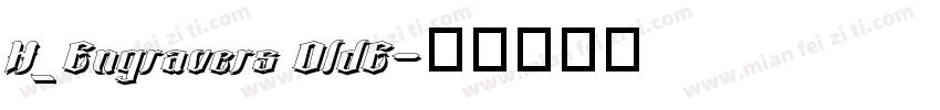 H_Engravers OldE字体转换